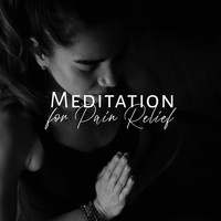 Relaxation and Meditation - Meditation for Pain Relief: Emotional and Physical Healing, Healthy Body and Mind, Inner Energy Balance