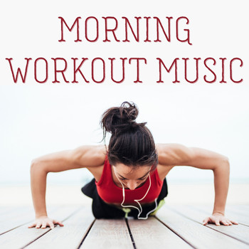 Various Artists - Morning Workout Music