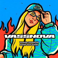 Viviana Casanova - Sorry Not Sorry
