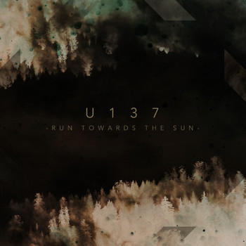 U137 - Run Towards The Sun