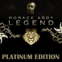 Horace Andy - Legend (Platinum Edition)