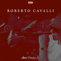 Conejo - Roberto Cavalli (Explicit)