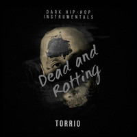 Torrio - Dead and Rotting