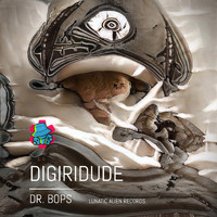 Dr. Bops - Digiridude