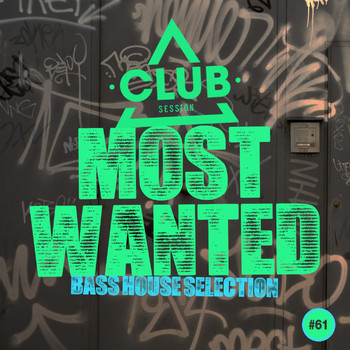 Various Artists - Most Wanted - Bass House Selection, Vol. 61 (Explicit)
