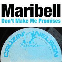 Maribell - Don't Make Me Promises