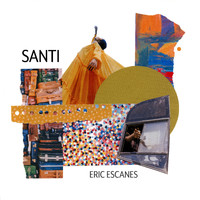 Eric Escanes - Santi