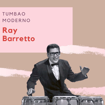 Ray Barretto - Tumbao Moderno - Ray Barretto