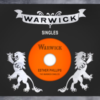 Esther Phillips - The Warwick Singles