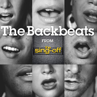 The Backbeats - The Backbeats (From The Sing-Off)