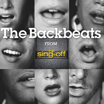 The Backbeats - The Backbeats (From The Sing-Off)