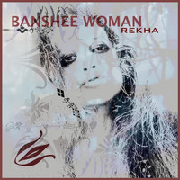Rekha - Banshee Woman