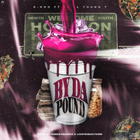 D-Rod - By da Pound (feat. Trill Young T) (Explicit)