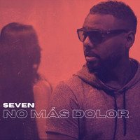 Seven - No Más Dolor