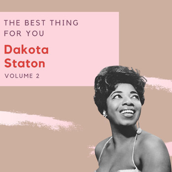 Dakota Staton - The Best Thing for You - Dakota Staton (Volume 2)