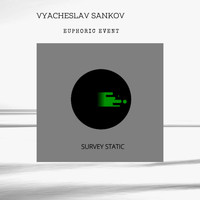 Vyacheslav Sankov - Euphoric Event