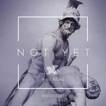 Paul Numi - Not Yet (Radio Edit)