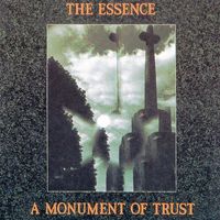The Essence - Monument Of Trust