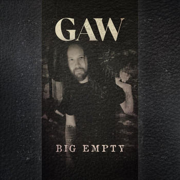 GAW - Big Empty