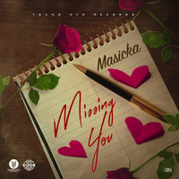 Masicka - Missing You (Explicit)