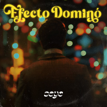 Seye - Efecto Dominó