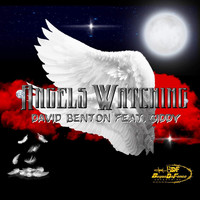 David Benton - Angels Watching (feat. Giddy) (Explicit)
