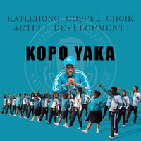 Katlehong Gospel Choir Artist Development - Kopo Yaka