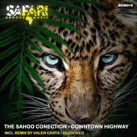 The Sahoo Conection - Downtown Highway