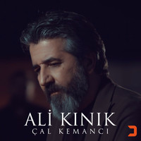 Ali Kınık - Çal Kemancı