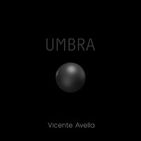 Vicente Avella - Umbra