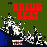 The Sweet Talks - The Kusum Beat