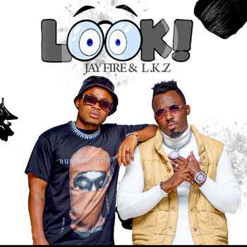 Jay Fire - Look !