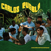 Carlos Puebla - Canciones Revolucionarias
