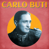 Carlo Buti - L'Incredibile Carlo Buti