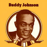 Buddy Johnson - Did You See Jackie Robinson Hit That Ball?