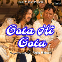 Raja Hasan - Gota Hi Gota