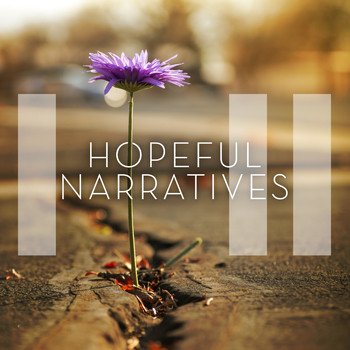 Nick Harvey - Hopeful Narratives