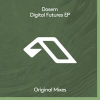 Dosem - Digital Futures EP