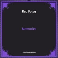 Red Foley - Memories (Hq Remastered)
