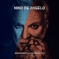 Nino de Angelo - Gesegnet und Verflucht (Helden & Träumer Edition)
