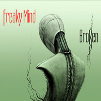 Freaky Mind - Broken (Explicit)