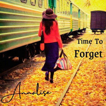 Annalise - Time To Forget