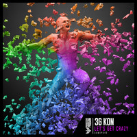 3G Kon - Let's Get Crazy