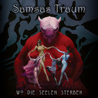 Samsas Traum - Wo die Seelen sterben