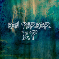 Ken Parker - Ken Parker - EP