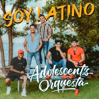 Adolescent's Orquesta - Soy Latino