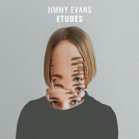 Jimmy Evans - Etudes