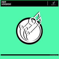 Ker - Voodoo