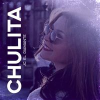 JC el Diamante - Chulita