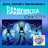 Jerry Murad's Harmonicats - Harmonicha Cha-Cha